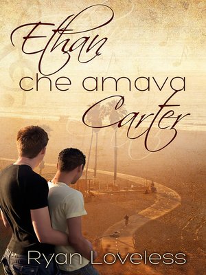 cover image of Ethan che amava Carter